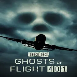 Ghosts Of Flight 401 [2023]