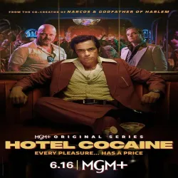 Hotel Cocaine (Temporada 1) [8 Cap]