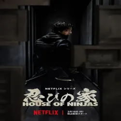 House of Ninjas (Temporada 1) [8 Cap]