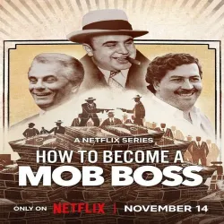 How to Become a Mob Boss (Temporada 1) [6 Cap]