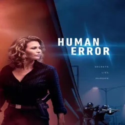 Human Error (Temporada 1) [6 Cap]