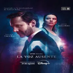 La Voz Ausente (Tempoarada 1) [7 Cap] [Esp] UHD