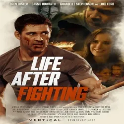Life After Fighting [2024]
