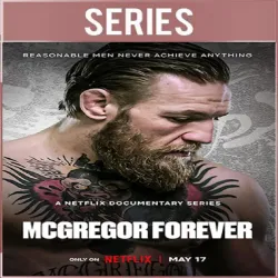 McGregor Forever (Temporada 1) [4 Cap] [Documental]