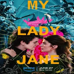 My Lady Jane (Temporada 1) [8 Cap] UHD