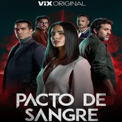 Pacto de Sangre (MX) (Temporada 1) [10 Cap]