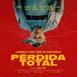 Pérdida total [2025] [Intriga]