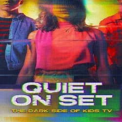 Quiet on Set The Dark Side of Kids TV (Temporada 1) [5 Cap