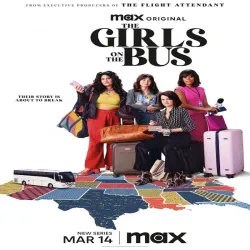 The Girls on the Bus (Temporada 1) [10 Cap]