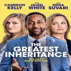 The Greatest Inheritance [2022]