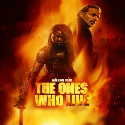 The Walking Dead The Ones Who Live - [Temp 1] (Transmision) [2024]