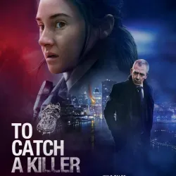 To Catch A Killer [2023]