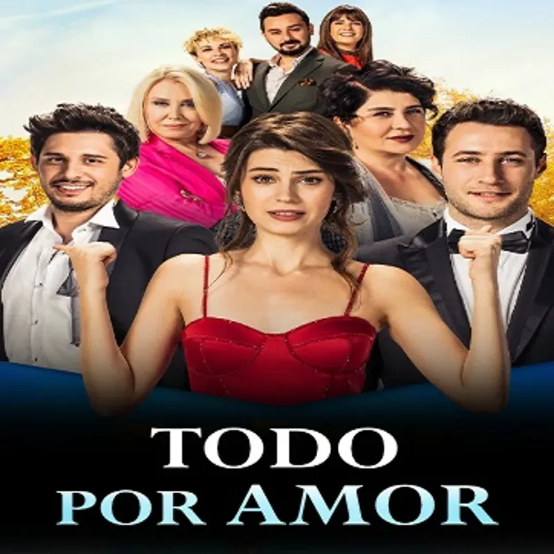 Todo por amor (Darisi Basimiza)-[Turca]