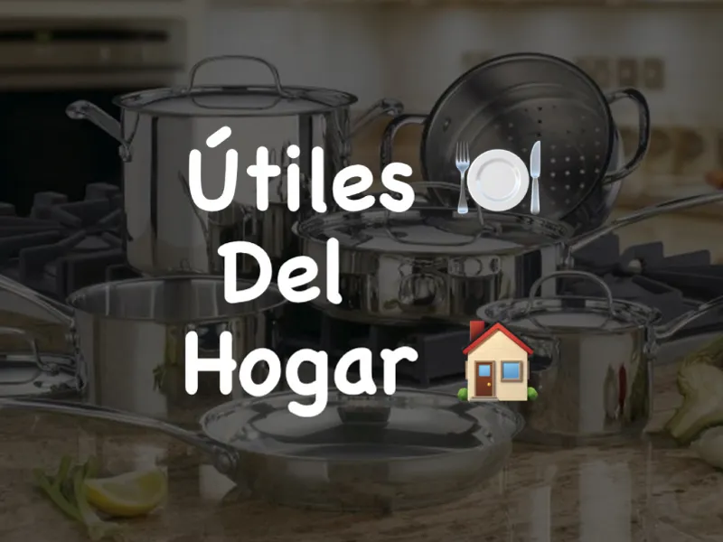 Útiles del Hogar 🏡 