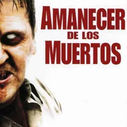 El amanecer de los muertos