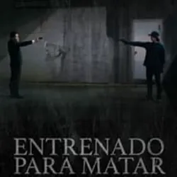 Entrenado para Matar