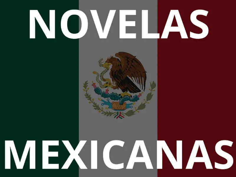 Novelas Mexicanas