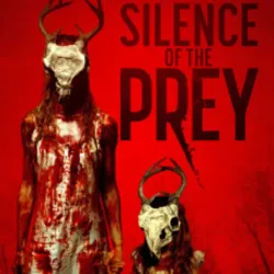 Silence of the Prey