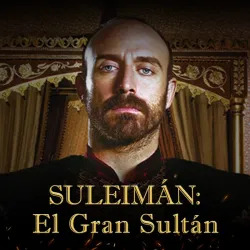 Suleiman El Gran Sultán