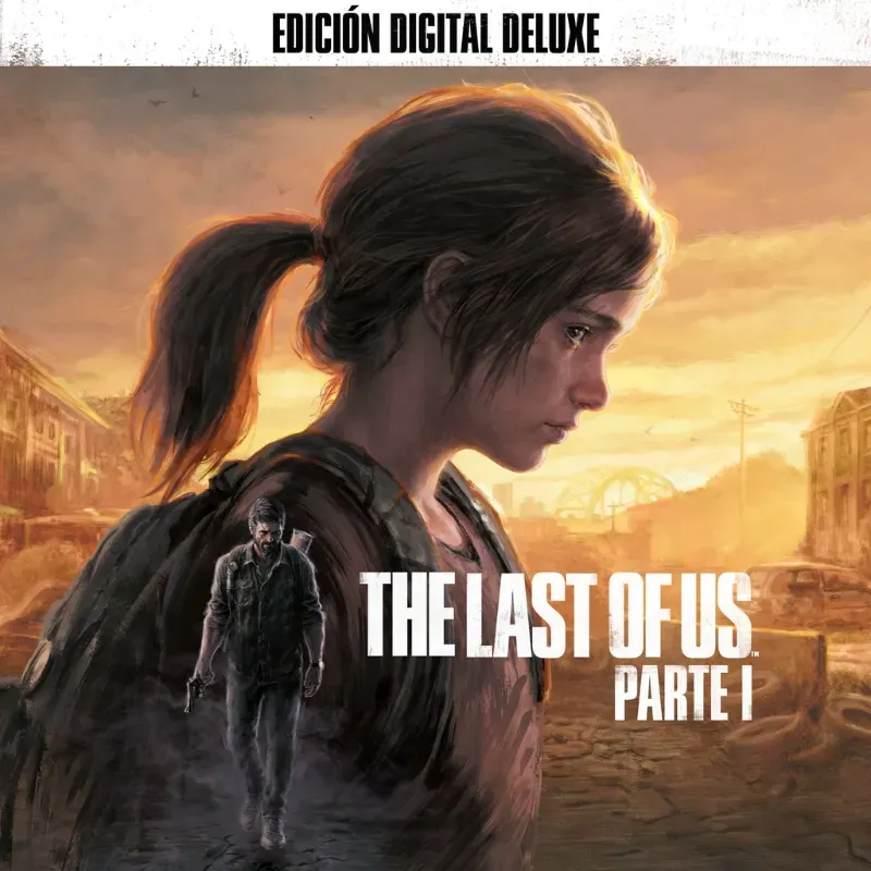 THE LAST OF US (parte 1y2)