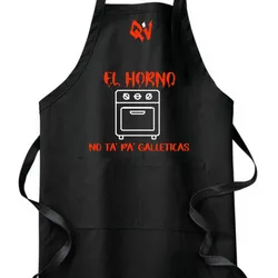 Delantal “El horno no ta’ pa’ galleticas”