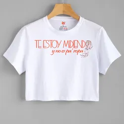 Top Te estoy Midiendo y no es pa’ Ropa