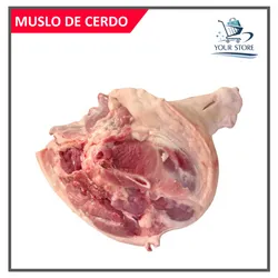 Muslo de Cerdo (17.5Lb)